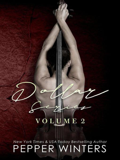 Title details for Dollar Series Volume Two by Pepper Winters - Available